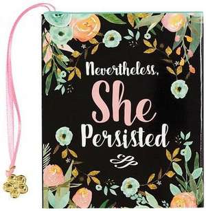 Nevertheless, She Persisted (Mini Book) de Inc Peter Pauper Press