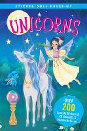 Unicorns Sticker Doll Dress-Up Book de Fabiana Attanasio