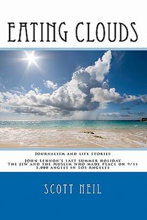 Eating Clouds de Scott Neil