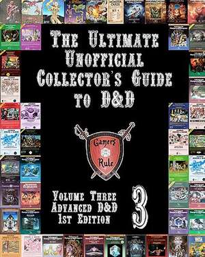 The Ultimate Unofficial Collector's Guide to D&d de James Hunton