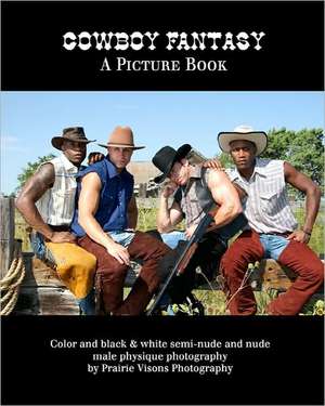 Cowboy Fantasy de Prairie Visions Photography