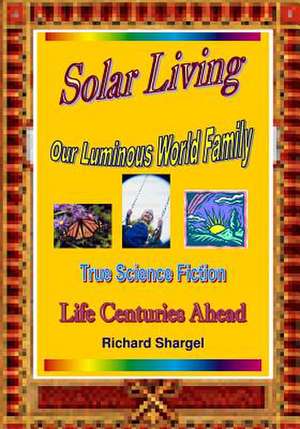 Solar Living de Richard Shargel