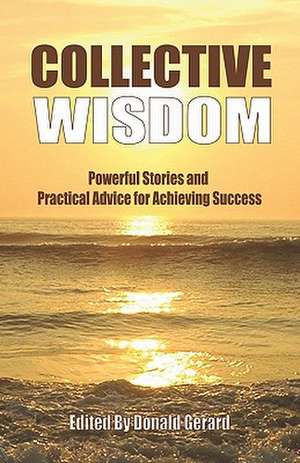 Collective Wisdom de Donald Gerard