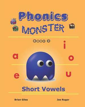 Phonics Monster - Book 2 de Brian Giles