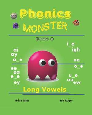 Phonics Monster - Book 3 de Brian Giles