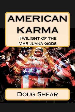 American Karma de Doug Shear