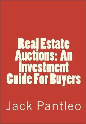 Real Estate Auctions de Jack Pantleo