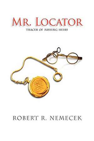 Mr. Locator de Robert Nemecek