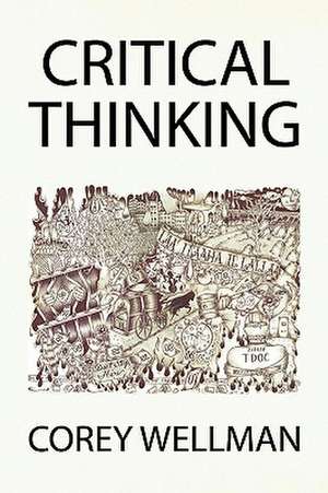 Critical Thinking de Corey Wellman