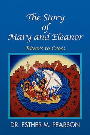 The Story of Mary and Eleanor de Esther M. Pearson