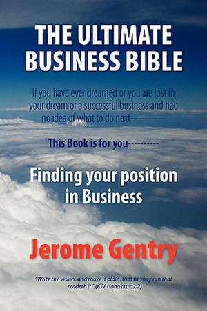 The Ultimate Business Bible de Jerome Gentry