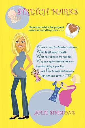 Stretch Marks de Julie Simmons