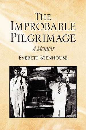 The Improbable Pilgrimage de Everett Stenhouse