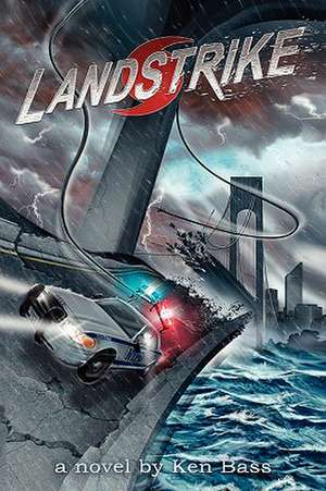 Landstrike de Ken Bass