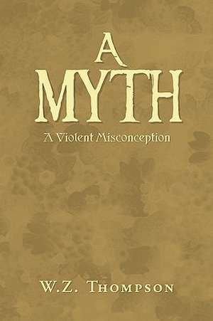 A Myth de W. Z. Thompson