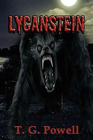 Lycanstein de T. G. Powell