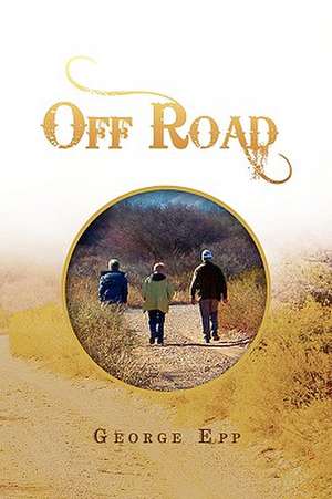 Off Road de George Epp