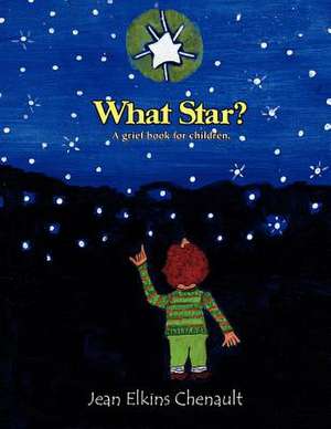 What Star? de Jean Elkins Chenault