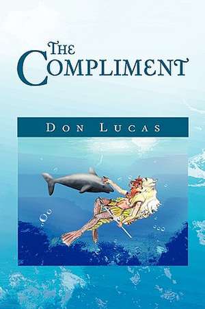 The Compliment de Don Lucas