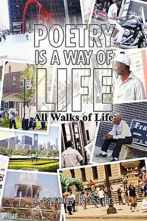 Poetry Is a Way of Life de L. B.