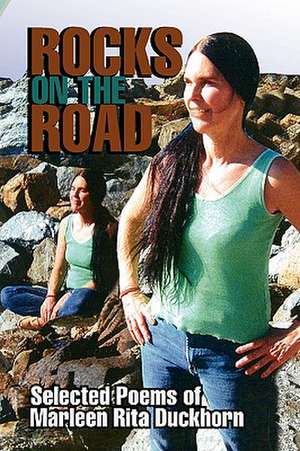 Rocks on the Road de Marleen Rita Duckhorn