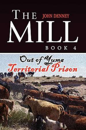 The Mill Book IV de John Denney