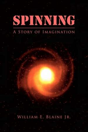 Spinning de William E. Jr. Blaine