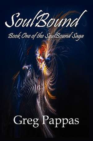 Soulbound de Greg Pappas