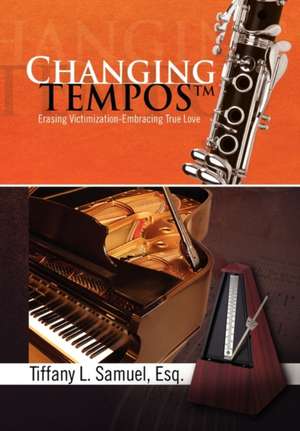 Changing Tempos de Tiffany L. Samuel