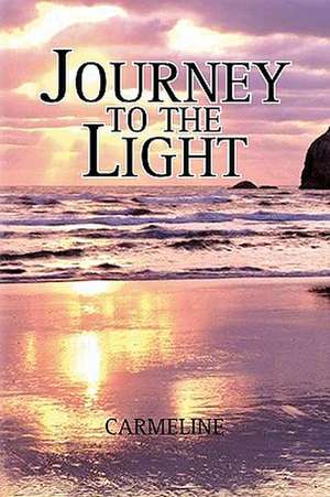 Journey to the Light de Carmeline