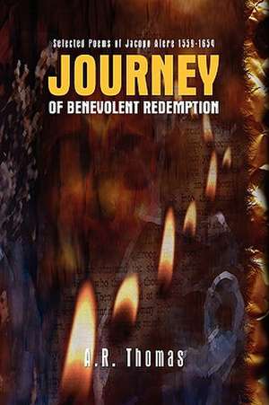 journey of benevolent redemption de A. R. Thomas