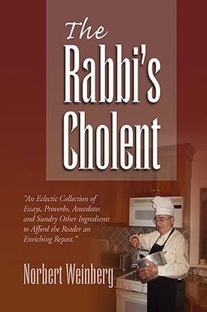 The Rabbi's Cholent de Norbert Weinberg