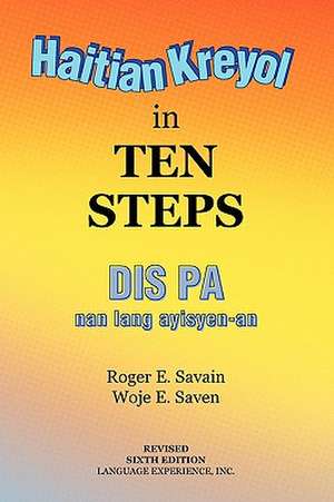 Haitian Kreyol in Ten Steps de Roger E. Savain