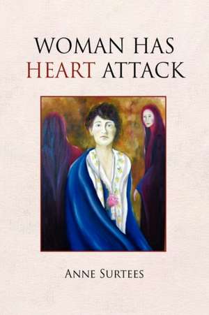 Woman Has Heart Attack de Anne Surtees