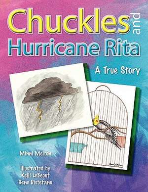 Chuckles and Hurricane Rita de Minni Melton