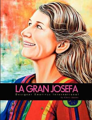 La Gran Josefa de Chris Adams