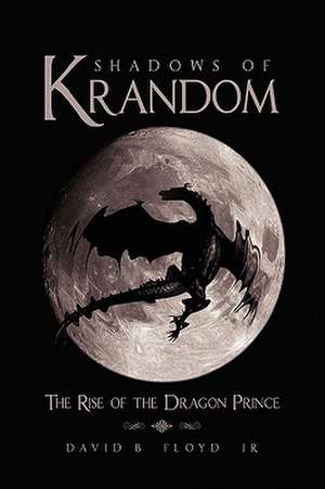 Shadows of Krandom de David B. Jr. Floyd