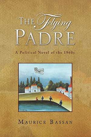 The Flying Padre de Maurice Bassan