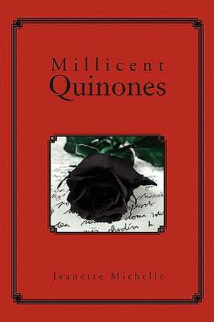 Millicent Quinones de Jeanette Michelle