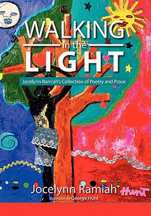 Ramiah, J: Walking in the Light de Jocelynn Ramiah