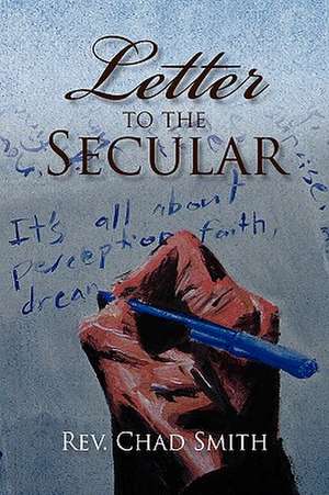 Letter to the Secular de Rev. Chad Smith