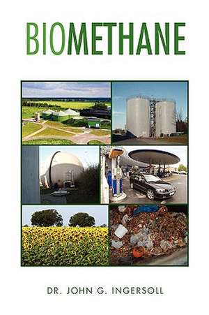 BIOMETHANE de John G. Ingersoll