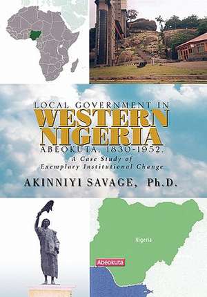 Local Government in Western Nigeria de Akinniyi Savage