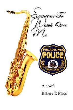 Someone to Watch Over Me de Robert Floyd