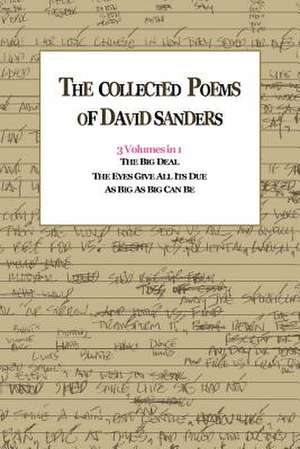 The Collected Poems Of David Sanders de David Sanders