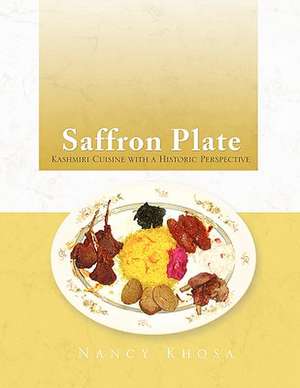 Saffron Plate de Nancy Khosa