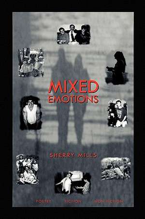 Mixed Emotions de Sherry Mills