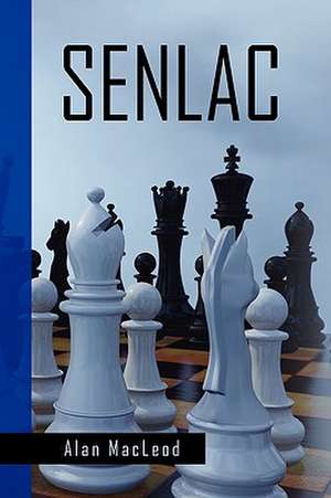 Macleod, A: Senlac
