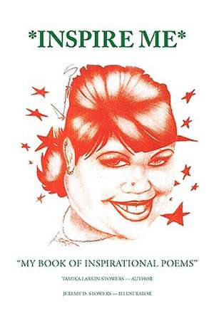 Inspire Me de Tamika Stowers