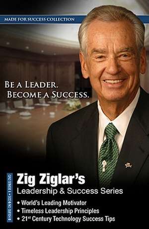 Zig Ziglar's Leadership & Success Series [With DVD] de Zig Ziglar